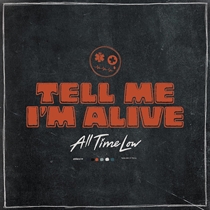 All Time Low - Tell Me I'm Alive - LP VINYL