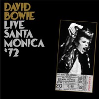 David Bowie - Live Santa Monica '72 - LP VINYL