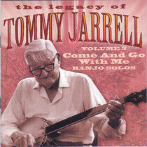 Jarrell, Tommy - Legacy Vol 3: Come and..