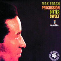 Roach, Max - Percussion Bitter Sweet