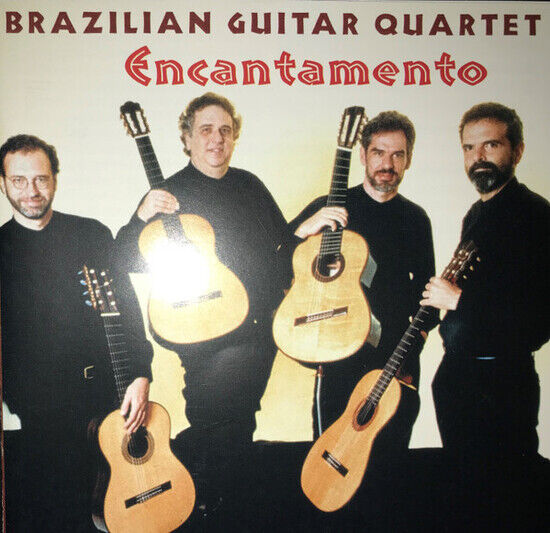 Brazilian Guitar Quartet - Encantamento