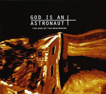 God is an Astronaut - End of the Beginning
