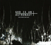God is an Astronaut - Far From Refuge