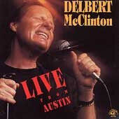 McClinton, Delbert - Live From Austin