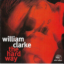 Clarke, William - Hard Way