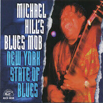 Hill, Michael -Blues Mob- - New York State of Blues