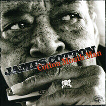 Cotton, James - Cotton Mouth Man