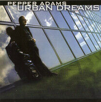 Adams, Pepper - Urban Dreams
