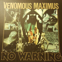 Venomous Maximus - No Warning
