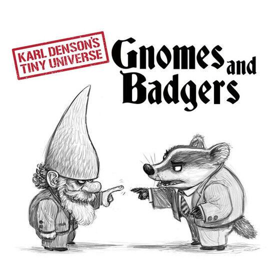 Karl Densons\'s Tiny Unive - Gnomes and Badgers