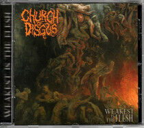Church of Disgust - Weakest is the Flesh