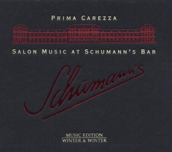 Prima Carezza - Salon Music At Schumann\'s