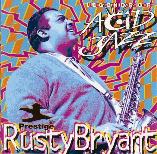 Bryant, Rusty - Legends of Acid Jazz