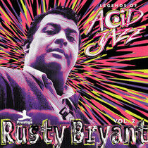 Bryant, Rusty - Legends of Acid Jazz 2