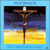 Roach, Max - It's Christmas Again