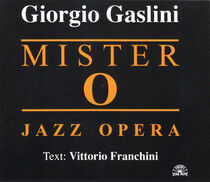 Gaslini, Giorgio - Mister O - Jazz Opera