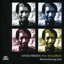 Friesen, David/Mal Waldro - Remembering Mal