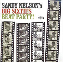Nelson, Sandy - Big Sixties Beat Party