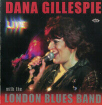 Gillespie, Dana - Live With the London Blue