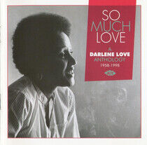 Love, Darlene - So Much Love -Anthology