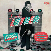 Lord Luther - I Am the Lord!
