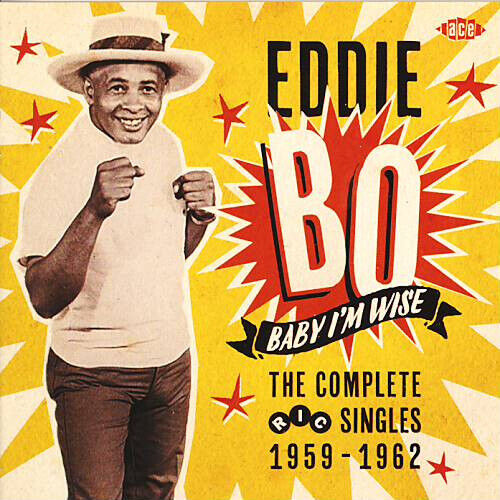 Bo, Eddie - Baby I\'m Wise