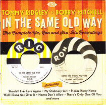 Ridgley, Tommy & Bobby Mi - In the Same Old Way