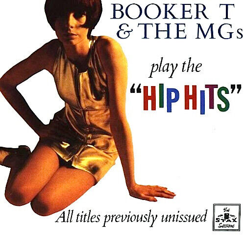 Booker T & Mg\'s - Play the Hip Hits
