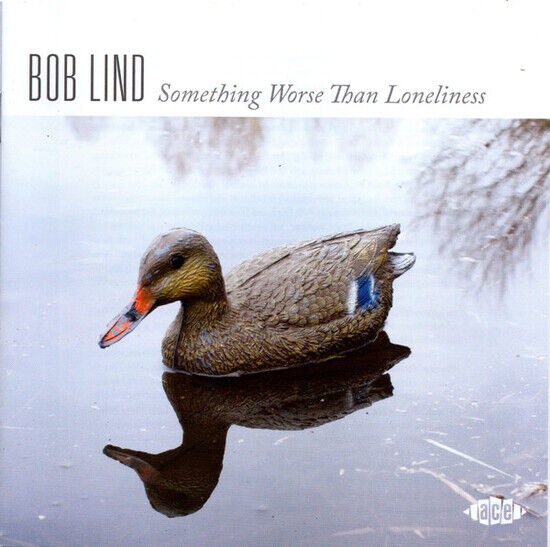 Lind, Bob - Something Worse Than..