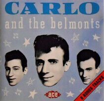 Carlo & the Belmonts - Carlo & the Belmonts