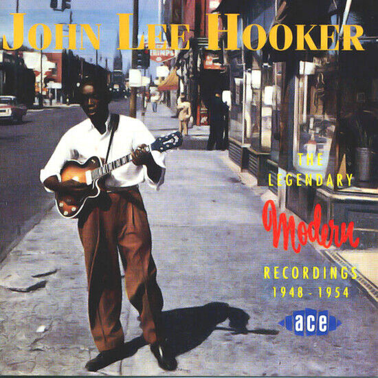 Hooker, John Lee - Leg. Modern Rec. \'48-\'54