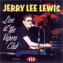 Lewis, Jerry Lee - Live At the Vapors Club