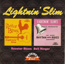 Lightnin' Slim - Rooster Blues & Bell Ring