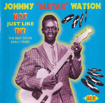 Watson, Johnny -Guitar- - Hot Just Like Tnt