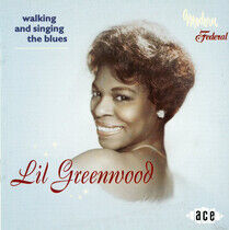 Greenwood, Lil - Walking & Singing the Blu