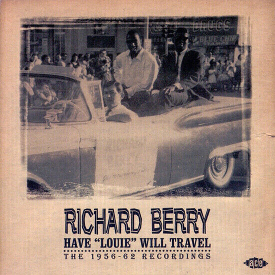Berry, Richard - Have \'Louie\' Will Travel