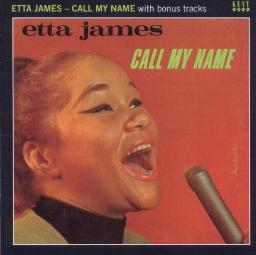 James, Etta - Call My Name