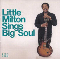 Little Milton - Sings Big Soul