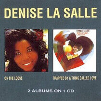 Lasalle, Denise - On the Loose/Trapped By A