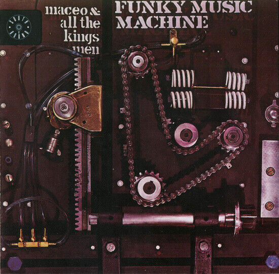Maceo & All the King\'s - Funky Music Machine