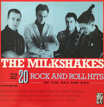 Milkshakes - 20 Rock and Roll Hits