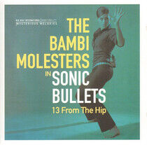 Bambi Molesters - Sonic Bullets