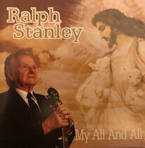 Stanley, Ralph - My All & All