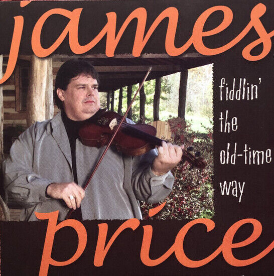 Price, James - Fiddlin\' the Old-Time Way
