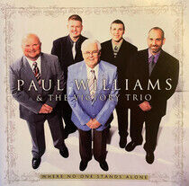 Williams, Paul - Where No One Stands Alone