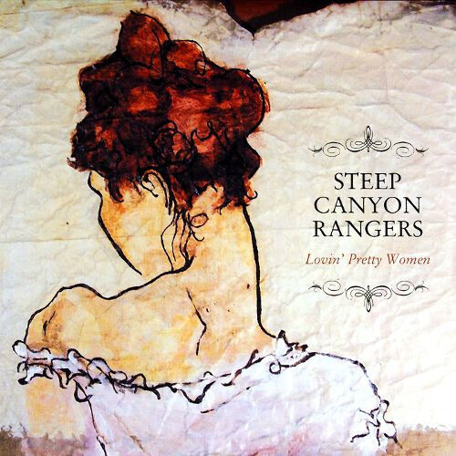 Steep Canyon Rangers - Lovin\' Pretty Woman