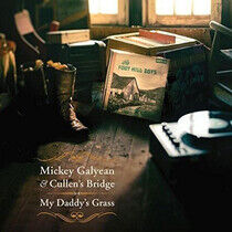Galyean, Mickey - My Daddy's Grass