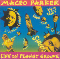 Parker, Maceo - Life On Planet Groove