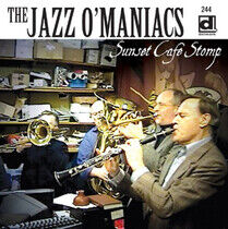 Jazz O'Maniacs - Sunset Cafe Stomp