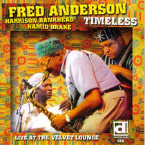 Anderson, Fred - Timeless: Live At the Vel